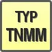 Piktogram - Typ: TNMM
